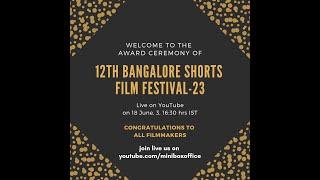 Award Ceremony: 12th Bangalore Shorts Film Festival-23 | Miniboxoffice