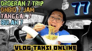 Onbid 7 Jam Dapet 7 Trip Tanggal 7 Bulan 7 • Nyasar ke Tangerang Selatan • Vlog Taxol Gocar GrabCar