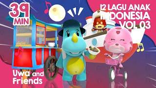 12 Lagu Anak Indonesia 03 - Kumpulan lagu anak terbaik