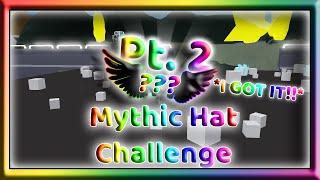 THE 'Mythic Hat' Challenge PT. 2! *I GOT IT!* | Roblox | Unboxing Simulator