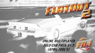 FlatOut 2 Online Multiplayer Selo's pack v1.5 (April Fool's)
