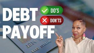 Debt Pay Off Dos and Don'ts | Get Out of Debt to Achieve Financial Freedom | #FinancialConfidence