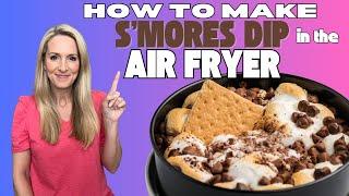 5 Minute Air Fryer S'Mores Dip