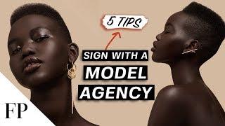 5 Tips for Getting SIGNED to a MODELING AGENCY