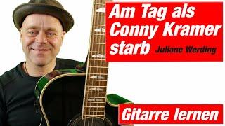 Am Tag als Conny Kramer starb | Gitarre lernen | Online Gitarre lernen