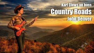 Take Me Home, Country Roads by John Denver (solo bass arrangement) - Karl Clews on bass