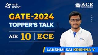 GATE 2024 Topper Lakshmi Sai Krishna AIR-10 (EC), ACE Classroom Student|Topper's Talk with Dr.AK Sir