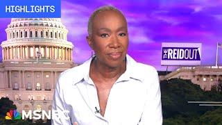 Watch the ReidOut with Joy Reid Highlights: July 2