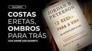 12 REGRAS PARA A VIDA - JORDAN PETERSON | Aula Aberta