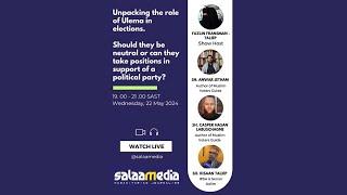 Unpacking the role of Ulema in election #SAelections24