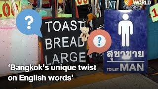 ‘Bangkok’s unique twist on English words’