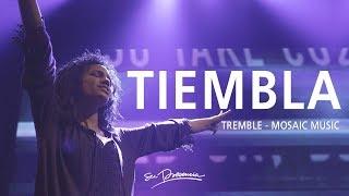 Tiembla - Su Presencia (Tremble - Mosaic MSC) - Español