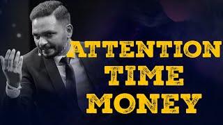 ATTENTION  TIME  MONEY  | Dr. ANIL BALACHANDRAN | Dr. അനിൽ ബാലചന്ദ്രൻ