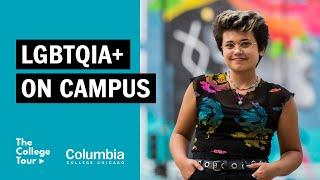 Segment 9 - LGBTQIA+ on Campus | The College Tour - Columbia College Chicago