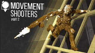 The State of Movement Shooters 2