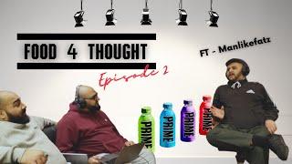 Manlikefatz Talks Wakey Wines, KSI and DMODEEJAY - F4T Podcast #2