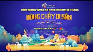 [LIVE]  Chương trình nghệ thuật Khai mạc Festival Ninh Bình lần thứ III năm 2024