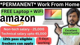 Amazon Jobs For Students ~ FREE Laptop ~ Amazon Work From Home Job ~ Amazon Latest Jobs 12th Pass