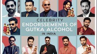 AI Discusses: Celebrity Endorsements of Gutka and Alcohol in India