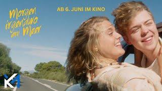 MORGEN IRGENDWO AM MEER - Trailer Deutsch | AB 6. JUNI IM KINO
