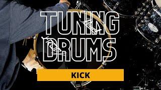 Tuning Drums | KICK