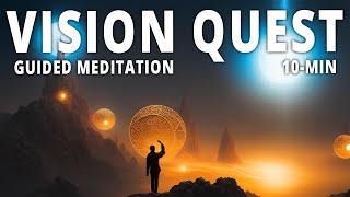 Awaken Your Spirit  GUIDED VISION QUEST MEDITATION