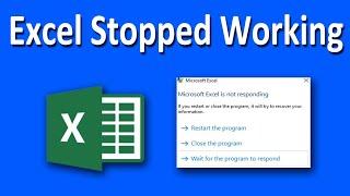 How To Fix Microsoft Excel Has Stopped Working or Not Responding