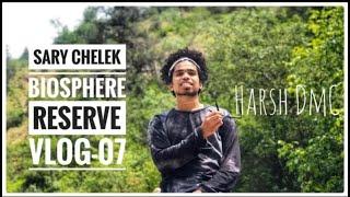 Sary Chelek Biosphere Reserve | Kyrgyzstan ,Russia | Harsh DmC Vlog -07