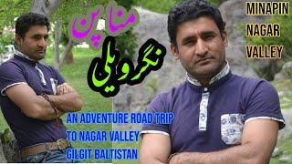 Minapin - Nagar Valley | نگر ویلی | Beauties of Gilgit Baltistan || Tour, Travel, Tourism & Culture