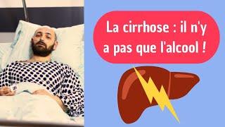 Cirrhose du foie : il n'y a pas que l'alcool ! Tout sur les causes / les symptômes et les risques.