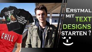 Mit Text Designs ins T Shirt Business starten - Tipps für Spreadshirt, MBA und Redbubble