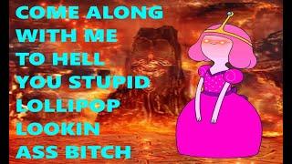 OK SO- I HATE Princess Bubblegum