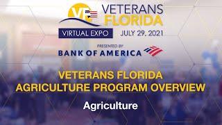 Veterans Florida Agriculture Program Overview