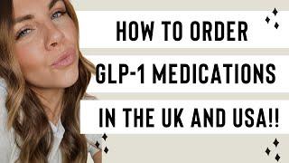 How to order Semaglutide and Tirzepatide (GLP1 medications) for the USA and UK!