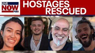 Israel hostages rescued: 4 found alive by IDF in Gaza operation | LiveNOW from FOX