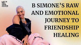 LTTA CLIPS: B SIMONE'S EMOTIONAL JOURNEY TO FRIENDSHIP HEALING