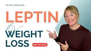 Leptin and Weight Loss