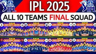 IPL 2025 - All Team Final Squad | IPL 2025 Players List | CSK KKR, MI,DC,RCB,GT,RR,SRH,PBKS,LSH 2025