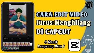 Cara Edit Video Menghilang Di Aplikasi Capcut