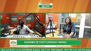 Midday News Kasiebo Is Tasty on Adom 106.3 FM (27-12-24)