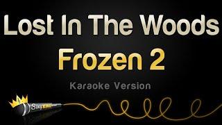 Frozen 2 - Lost In The Woods (Karaoke Version)