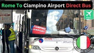 Rome airport bus To Campino Airport Guidance,Tickets and journey ️   4K