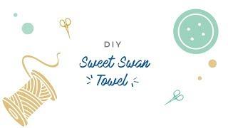 Sweet Swan Towel - Orami DIY