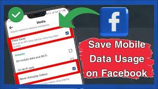 How to reduce Mobile Data Usage on your Facebook Account - Enable Facebook Save Data Feature