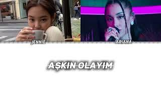 KIM JENNIE feat. ARIANA GRANDE-Aşkın olayım-Cover-Color coded Lyrics|DaisyLalisam