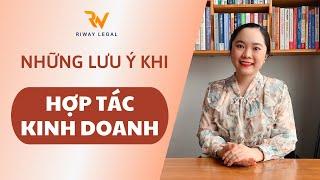 Những lưu ý khi Góp vốn Hợp tác kinh doanh