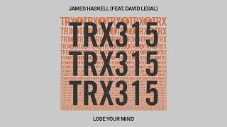 James Haskell (feat. David LeSal) - Lose Your Mind [Tech House]