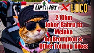 Cycling Adventure, Johor Bahru to Melaka 210km on Brompton & Other Foldies. Forgotten footages.