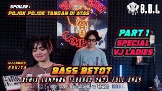 COLLAB VJ LADIES RENITA POJOK POJOK TANGAN DI ATAS BASS BETOT || BUJANG ORGEN LAMPUNG 2023