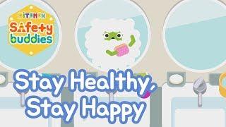 Stay Healthy, Stay Happy | Clean and healthy | Ditomon Safety Songs | Safety song for kids